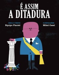 Image of É assim a ditadura