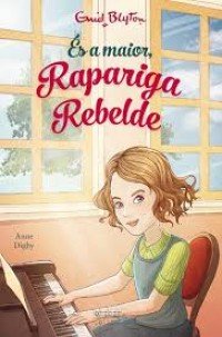 Image of És a maior, Rapariga Rebelde