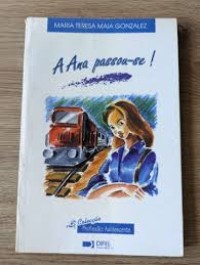 Image of A Ana passou-se!