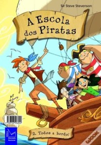 Image of A escola dos Piratas 2. Todos a bordo