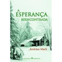 Image of A ESPERANÇA REENCONTRADA
