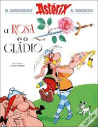 Image of A Rosa e o Gládio