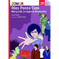 Image of Alex Ponto Com Mary Lob, a Lagosta Assassina
