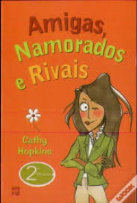 Image of Amigas, Namorados e Rivais
