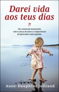 Image of Darei a vida aos teus dias