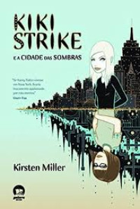 Image of Kiki Strike Na cidade das sombras