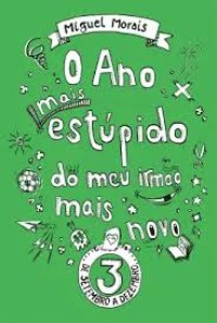 Image of O Ano mais estúpido do meu irmão mais novo 3