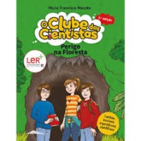 Image of O clube dos cientistas: Perigo na floresta