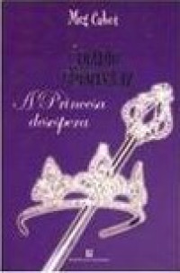 Image of O Diário da Princesa IV- A Princesa desespera
