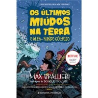 Image of Os Últimos Miúdos na Terra O Além-Mundo Cósmico