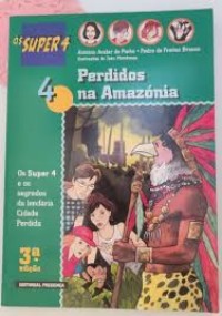 Image of Os super 4 - Perdidos na Amazónia