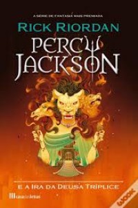 Image of Percy Jackson e a ira da Deus Tríplice