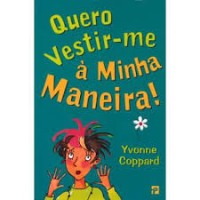 Image of Quero Vestir-me à Minha Maneira!