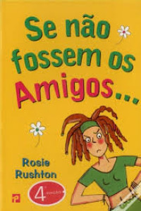 Image of Se não fossem os Amigos...